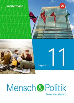 Abbildung von Mensch und Politik SII 11. Schulbuch. Für Bayern | 1. Auflage | 2023 | beck-shop.de