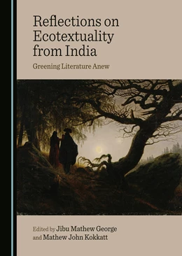 Abbildung von George / Kokkatt | Reflections on Ecotextuality from India | 1. Auflage | 2023 | beck-shop.de
