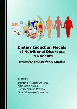 Abbildung von de Souza Aquino / Lira Soares | Dietary Induction Models of Nutritional Disorders in Rodents | 1. Auflage | 2023 | beck-shop.de