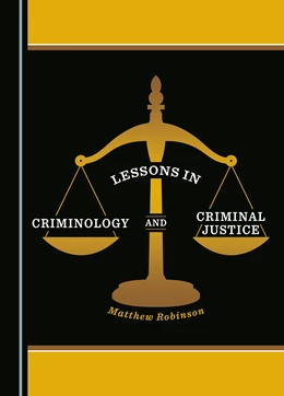 Abbildung von Robinson | Lessons in Criminology and Criminal Justice | 1. Auflage | 2023 | beck-shop.de