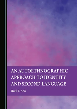 Abbildung von Arik | An Autoethnographic Approach to Identity and Second Language | 1. Auflage | 2023 | beck-shop.de