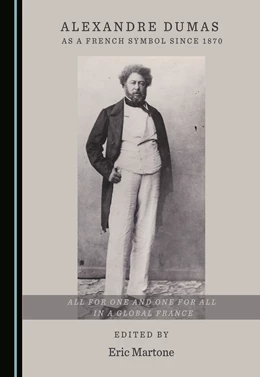 Abbildung von Martone | Alexandre Dumas as a French Symbol since 1870 | 1. Auflage | 2023 | beck-shop.de