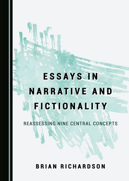 Abbildung von Richardson | Essays in Narrative and Fictionality | 1. Auflage | 2023 | beck-shop.de