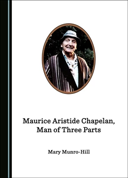 Abbildung von Munro-Hill | Maurice Aristide Chapelan, Man of Three Parts | 1. Auflage | 2023 | beck-shop.de