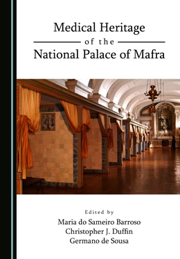 Abbildung von Barroso / Duffin | Medical Heritage of the National Palace of Mafra | 1. Auflage | 2023 | beck-shop.de