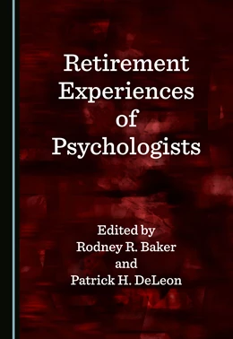 Abbildung von Baker / DeLeon | Retirement Experiences of Psychologists | 1. Auflage | 2023 | beck-shop.de