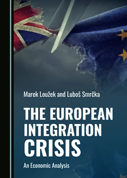 Abbildung von Loužek / Smrcka | The European Integration Crisis | 1. Auflage | 2023 | beck-shop.de