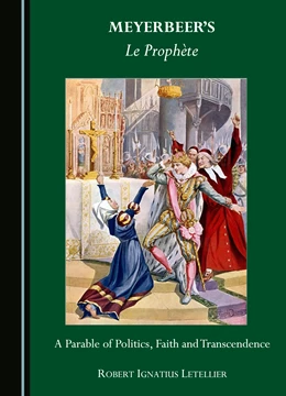 Abbildung von Letellier | Meyerbeer’s Le Prophète | 1. Auflage | 2023 | beck-shop.de