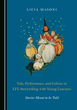 Abbildung von Masoni | Tale, Performance, and Culture in EFL Storytelling with Young Learners | 1. Auflage | 2023 | beck-shop.de