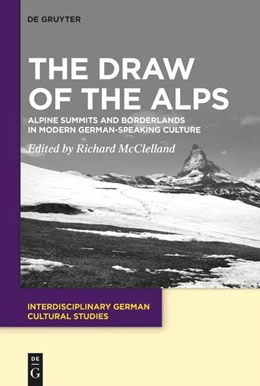 Abbildung von McClelland | The Draw of the Alps | 1. Auflage | 2023 | 36 | beck-shop.de