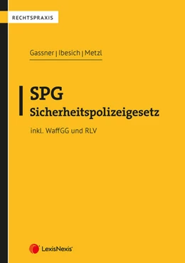 Abbildung von Gassner / Ibesich | SPG - Sicherheitspolizeigesetz | 1. Auflage | 2023 | beck-shop.de