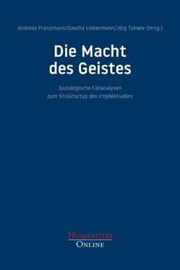 Abbildung von Franzmann / Liebermann | Die Macht des Geistes | 1. Auflage | 2023 | beck-shop.de
