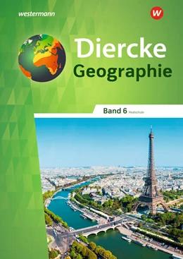 Abbildung von Diercke Geographie 6. Schulbuch. Für Realschulen in Baden-Württemberg | 1. Auflage | 2023 | beck-shop.de