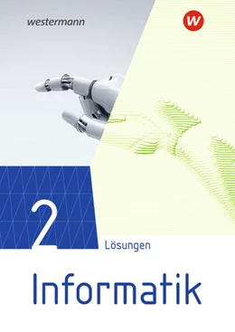 Abbildung von Informatik 2. Lösungen Lehrwerk für die gymnasiale Oberstufe | 1. Auflage | 2024 | beck-shop.de
