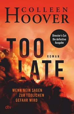 Abbildung von Hoover | Too Late - Wenn Nein sagen zur tödlichen Gefahr wird | 1. Auflage | 2023 | beck-shop.de