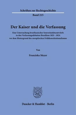 Abbildung von Meyer | Der Kaiser und die Verfassung | 1. Auflage | 2023 | beck-shop.de