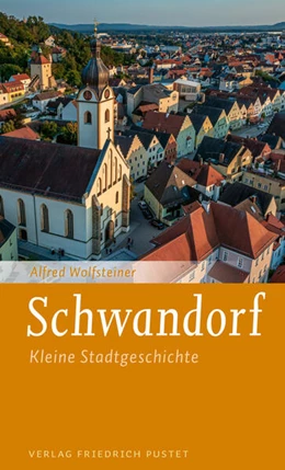 Abbildung von Wolfsteiner | Schwandorf | 1. Auflage | 2023 | beck-shop.de