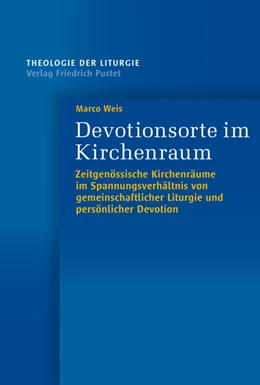 Abbildung von Weis | Devotionsorte im Kirchenraum | 1. Auflage | 2024 | 20 | beck-shop.de