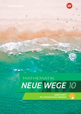 Abbildung von Körner / Lergenmüller | Mathematik Neue Wege SI 10. Arbeitsheft mit Lösungen und Interaktiven Übungen. G9. Nordrhein-Westfalen, Schleswig-Holstein | 1. Auflage | 2023 | beck-shop.de