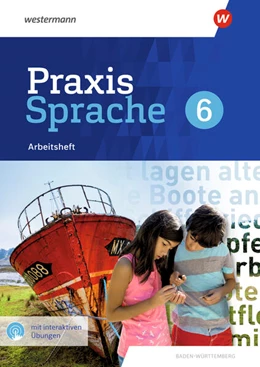 Abbildung von Praxis Sprache 6. Arbeitsheft mit interaktiven Übungen. Für Baden-Württemberg | 1. Auflage | 2023 | beck-shop.de
