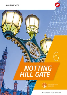 Abbildung von Notting Hill Gate 6. Workbook mit Audios und interaktiven Übungen | 1. Auflage | 2023 | beck-shop.de