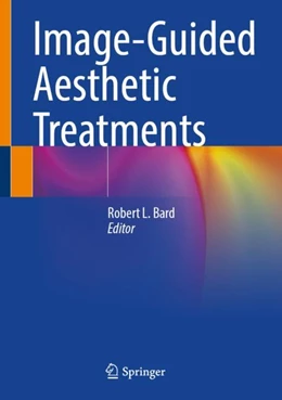 Abbildung von Bard | Image-Guided Aesthetic Treatments | 1. Auflage | 2023 | beck-shop.de