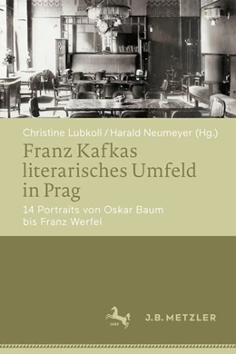 Abbildung von Lubkoll / Neumeyer | Franz Kafkas literarisches Umfeld in Prag | 1. Auflage | 2023 | beck-shop.de