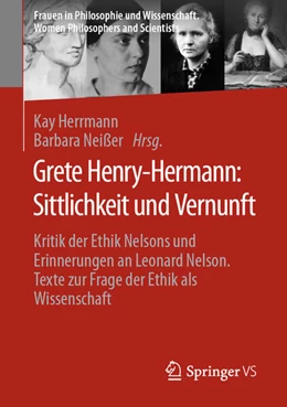 Abbildung von Herrmann / Neißer | Grete Henry-Hermann: Sittlichkeit und Vernunft | 1. Auflage | 2023 | beck-shop.de