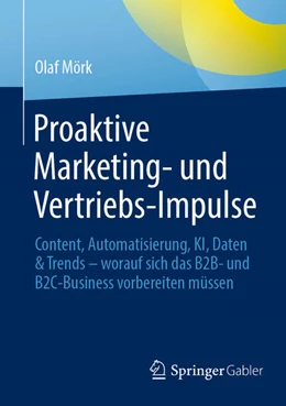 Abbildung von Mörk | Proaktive Marketing- und Vertriebs-Impulse | 1. Auflage | 2023 | beck-shop.de