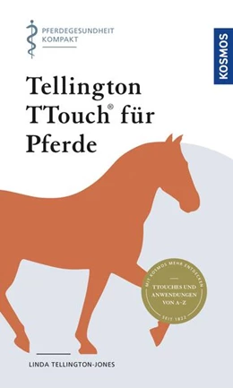 Abbildung von Tellington-Jones | Tellington TTouch für Pferde | 1. Auflage | 2023 | beck-shop.de