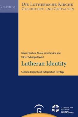Abbildung von Fitschen / Grochowina | Lutheran Identiy | 2. Auflage | 2023 | beck-shop.de