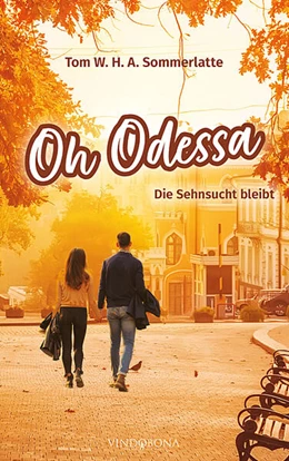 Abbildung von Tom W. H. A. Sommerlatte | Oh Odessa | 1. Auflage | 2023 | beck-shop.de