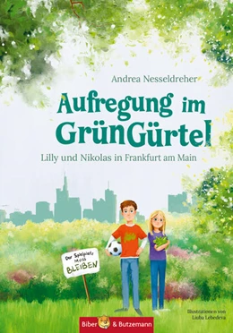 Abbildung von Nesseldreher | Aufregung im GrünGürtel - Lilly und Nikolas in Frankfurt am Main | 1. Auflage | 2023 | beck-shop.de