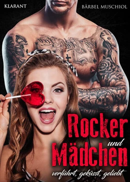 Abbildung von Muschiol | Rocker und Mädchen. Rockerroman | 1. Auflage | 2023 | beck-shop.de