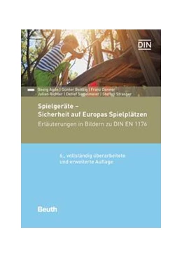 Abbildung von Agde / Beltzig | Spielgeräte - Sicherheit auf Europas Spielplätzen | 6. Auflage | 2023 | beck-shop.de