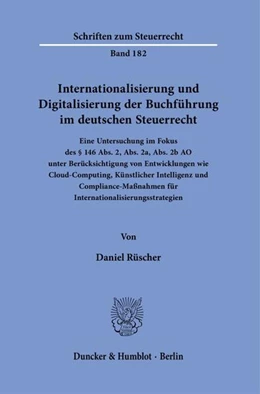 Abbildung von Rüscher | Internationalisierung und Digitalisierung der Buchführung im deutschen Steuerrecht. | 1. Auflage | 2023 | beck-shop.de