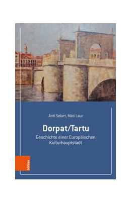 Abbildung von Selart / Laur | Dorpat/Tartu | 1. Auflage | 2023 | beck-shop.de
