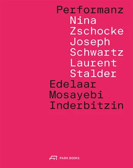 Abbildung von Edelaar Mosayebi Inderbitzin Architekten | Performanz | 1. Auflage | 2025 | beck-shop.de