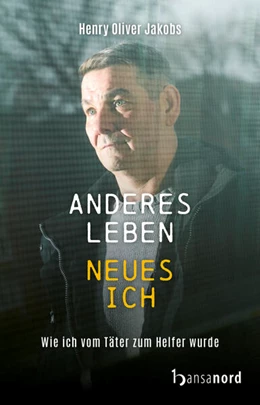 Abbildung von Jakobs | Anderes Leben - Neues Ich | 1. Auflage | 2023 | beck-shop.de