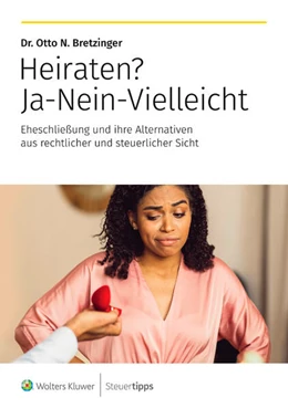 Abbildung von Bretzinger | Heiraten? Ja-Nein-Vielleicht | 1. Auflage | 2023 | beck-shop.de