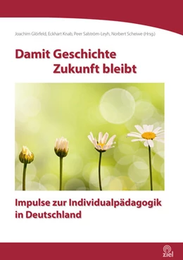 Abbildung von Glörfeld / Knab | Damit Geschichte Zukunft bleibt | 1. Auflage | 2023 | beck-shop.de