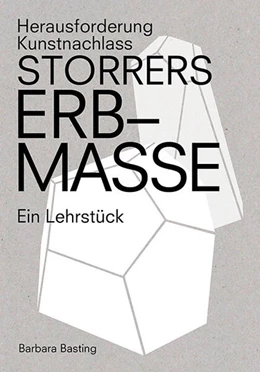 Abbildung von Basting | Storrers Erbmasse | 1. Auflage | 2023 | beck-shop.de