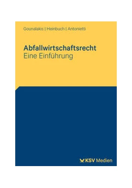 Abbildung von Gounalakis / Heinbuch | Abfallwirtschaftsrecht | 1. Auflage | 2023 | beck-shop.de