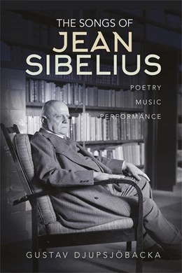 Abbildung von Djupsjöbacka | The Songs of Jean Sibelius | 1. Auflage | 2023 | beck-shop.de
