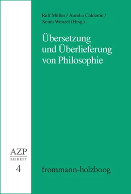 Abbildung von Calderón / Müller | Übersetzung und Überlieferung von Philosophie | 1. Auflage | 2024 | 4 | beck-shop.de