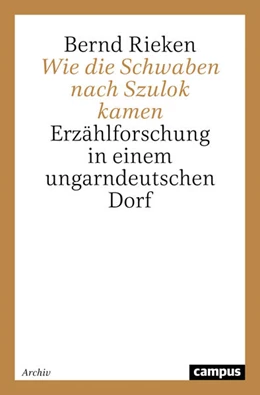 Abbildung von Rieken | Wie die Schwaben nach Szulok kamen | 2. Auflage | 2023 | 808 | beck-shop.de
