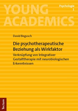Abbildung von Begusch | Die psychotherapeutische Beziehung als Wirkfaktor | 1. Auflage | 2023 | beck-shop.de