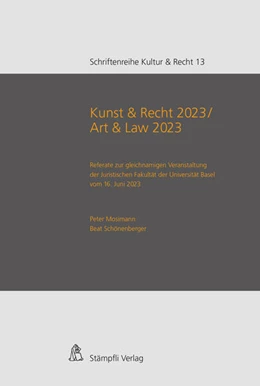 Abbildung von Mosimann / Schönenberger | Kunst & Recht 2023 / Art & Law 2023 | 1. Auflage | 2024 | 13 | beck-shop.de