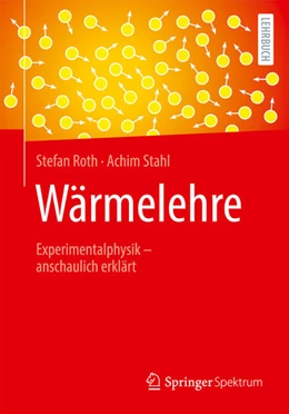 Abbildung von Roth / Stahl | Wärmelehre | 1. Auflage | 2023 | beck-shop.de