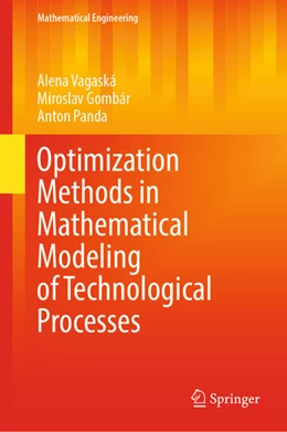 Abbildung von Vagaská / Gombár | Optimization Methods in Mathematical Modeling of Technological Processes | 1. Auflage | 2023 | beck-shop.de